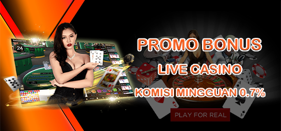 PROMO BONUS LIVE CASINO 0.7% - HUNIAN138