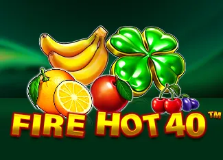 Pragmatic : Fire Hot 40 - HUNIAN138