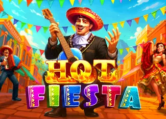 Pragmatic : Hot Fiesta - HUNIAN138