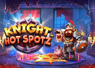 Pragmatic : Knight Hot Spotz - HUNIAN138