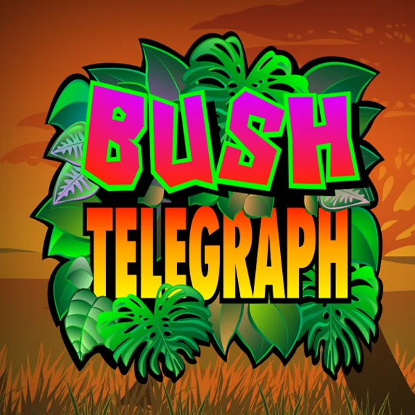 Bush Telegraph - HUNIAN138