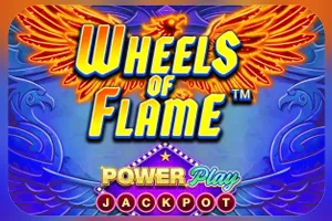 Wheels of Flame™ PowerPlay Jackpot - HUNIAN138