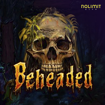 NolimitCity : Beheaded - HUNIAN138