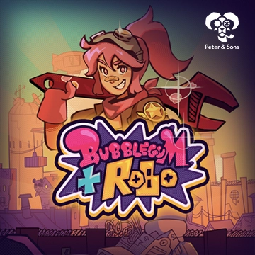 PeterSons : Bubblegum and Robo - HUNIAN138