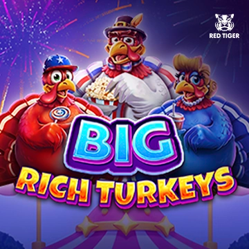 Big Rich Turkeys - HUNIAN138