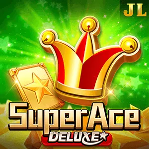 Jili : Super Ace Deluxe - HUNIAN138