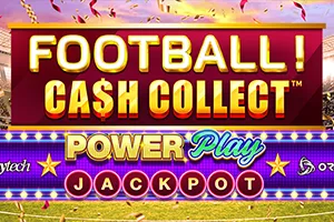 Football! Cash Collect™ PowerPlay Jackpot - HUNIAN138