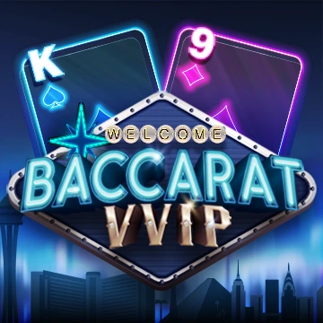 Baccarat VVIP - HUNIAN138