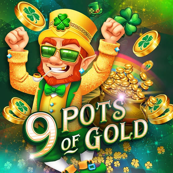 9 Pots of Gold - HUNIAN138
