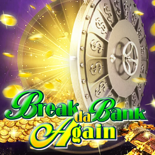 Break da Bank Again - HUNIAN138