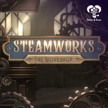 PeterSons : Steamworks - The workshop - HUNIAN138