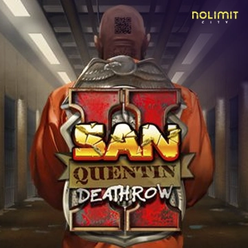 NolimitCity : San Quentin 2: Death Row - HUNIAN138