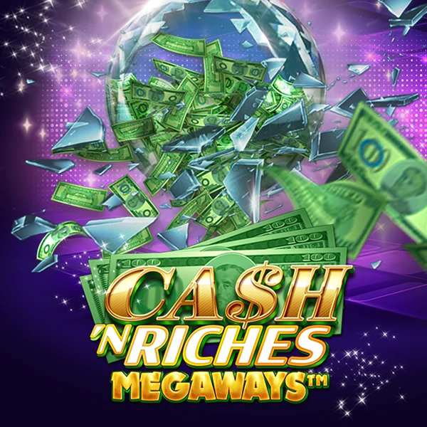 Cash N Riches Megaways&trade; - HUNIAN138