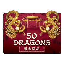 Joker123 : Fifty Dragons - HUNIAN138