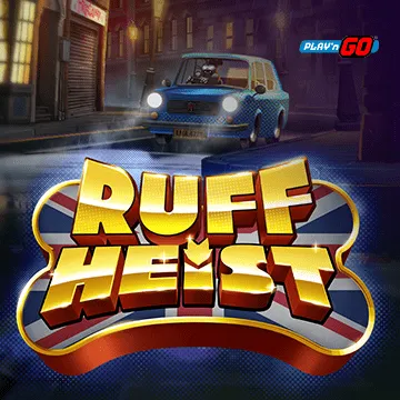 Ruff Heist - HUNIAN138