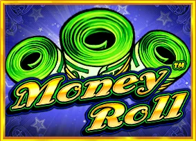 Pragmatic : Money Roll - HUNIAN138