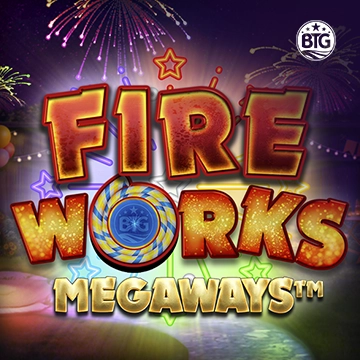 Bigtime : Fireworks Megaways - HUNIAN138