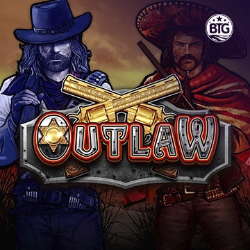 Bigtime : Outlaw - HUNIAN138