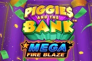 Mega Fire Blaze: Piggies and the Bank - HUNIAN138