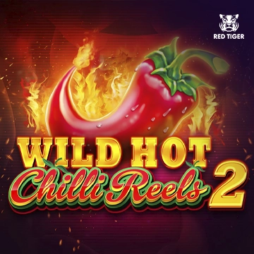 Wild Hot Chilli Reels 2 - HUNIAN138