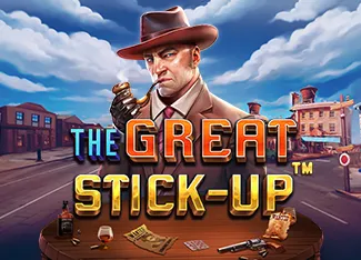 Pragmatic : The Great Stick-up - HUNIAN138