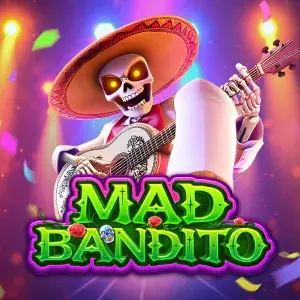 Mad Bandito - HUNIAN138