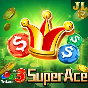 Jili : 3 Super Ace - HUNIAN138