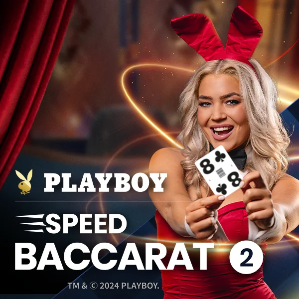 Playboy Speed Baccarat 2 - HUNIAN138