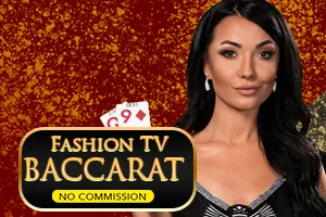 Fashion TV Baccarat NC - HUNIAN138