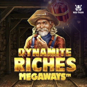 Dynamite Riches Megaways - HUNIAN138