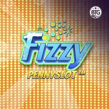 Bigtime : Fizzy Pennyslot - HUNIAN138