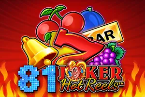 81 Joker Hot Reels - HUNIAN138