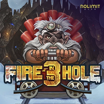 NolimitCity : Fire in the Hole 3 - HUNIAN138